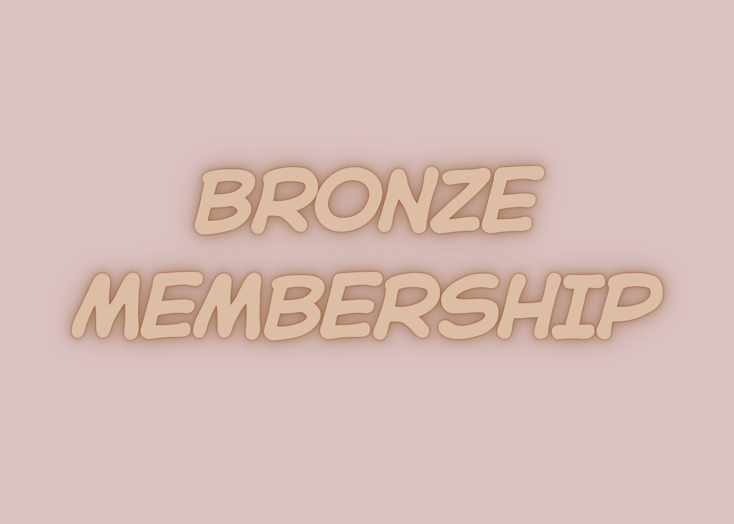 Bronze VIP Membership